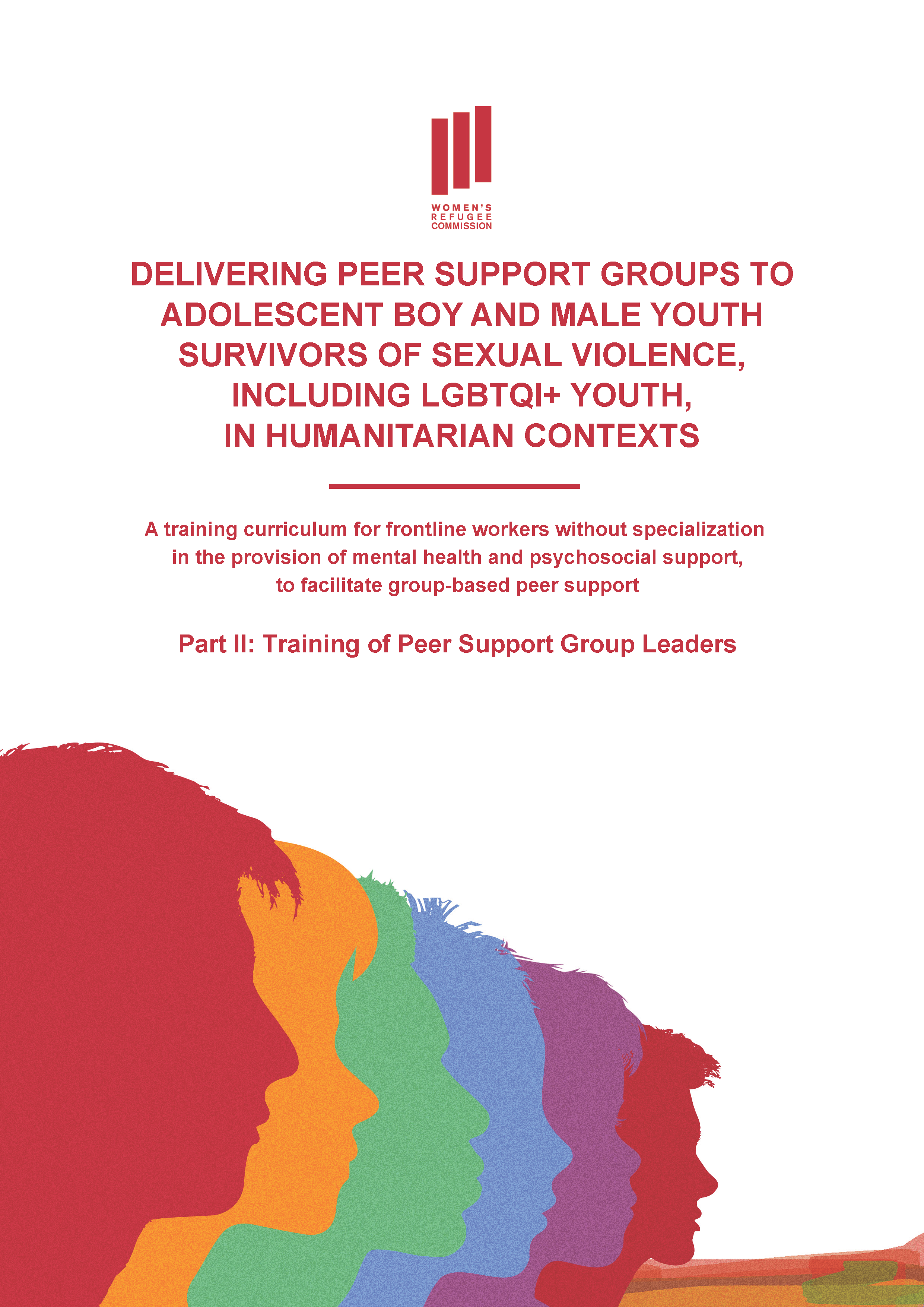 Delivering Peer Support Groups To Adolescent Boy And Male Youth Survivors Of Sexual Violence, Including LGBTQI+ Youth, In Humanitarian Contexts (Part II)