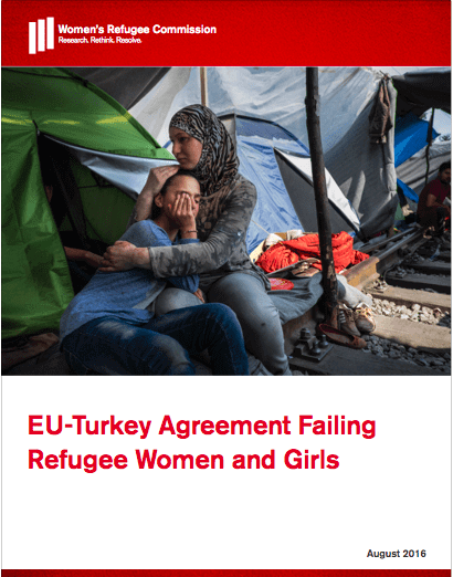 The EU-Turkey Agreement Fails Refugee Women And Girls | Women's Refugee ...